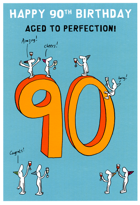 Funny 90th Birthday Card Aged To Perfection Comedy Card Company 2125