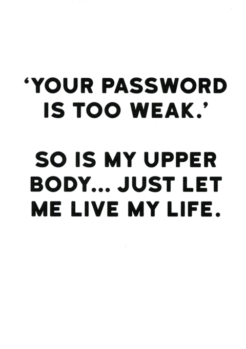 humorous greeting cardRedbackComedy Card CompanyPassword is weak