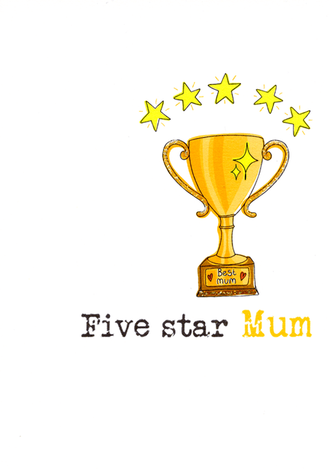 mother's day cardsDandelion StationeryComedy Card CompanyFive star Mum