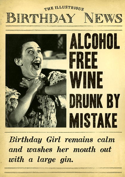 Birthday Card Pigment Alcohol free wine drunk by mistake Comedy Card ...