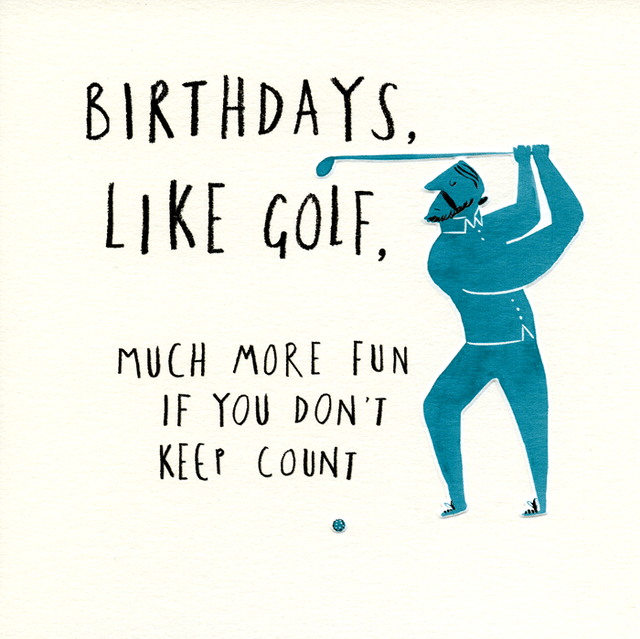 Birthday Card Woodmansterne Birthdays are like Golf Comedy Card Company