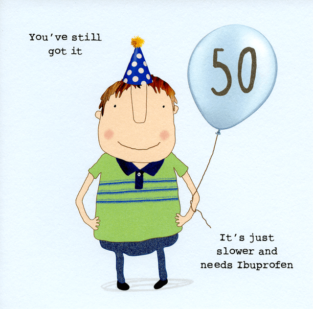 Rosie Made A Thing 50th Still Got It Comedy Card Company